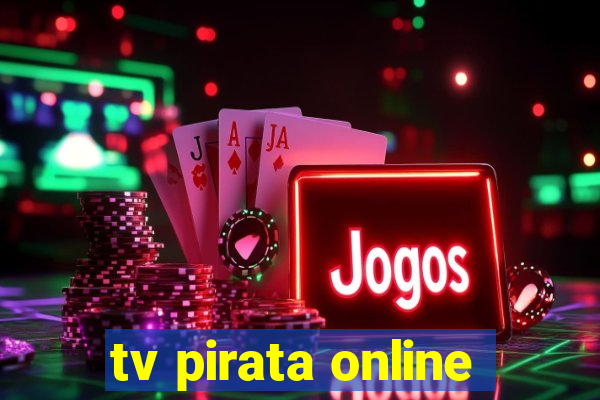 tv pirata online